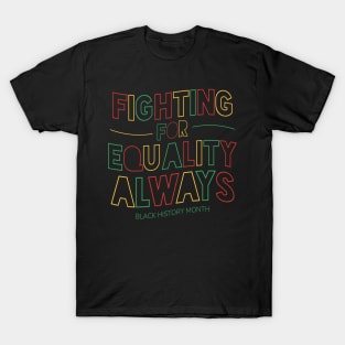 Equality Fight Colorful Creed T-Shirt